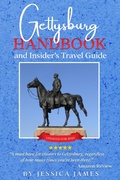 Cover: Gettysburg Handbook and Insider's Travel Guide - Jessica James