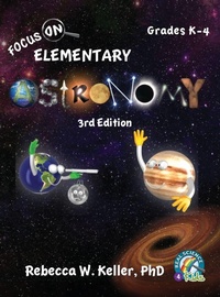 Abbildung von: Focus On Elementary Astronomy Student Textbook-3rd Edition (hardcover) - Real Science-4-Kids