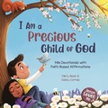 Cover: I Am a Precious Child of God - Berry Patch Press LLC
