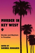 Cover: Murder In Key West 9-Murder and Mayhem in Paradise - Absolutely Amazing eBooks
