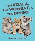 Cover: The Koala, the Wombat and the Dingo - Bennett Media and Marketing