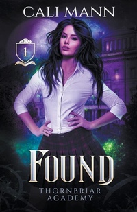 Enlarge image Cover: Found - Thornfire Publishing Co