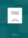 Cover: The Story of Bruges - Librorium Editions