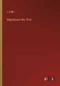 Cover: King Edward the Third - Outlook Verlag