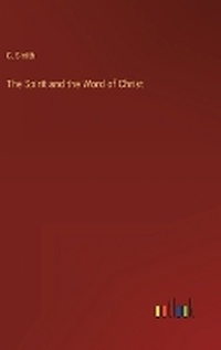 Enlarge image Cover: The Spirit and the Word of Christ - Outlook Verlag