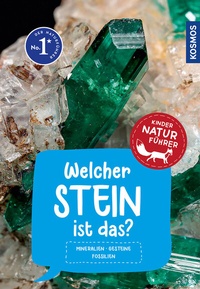 Abbildung von: Welcher Stein ist das? Kindernaturführer - Kosmos