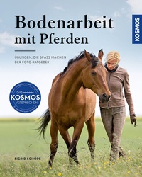Abbildung von: Bodenarbeit mit Pferden - Kosmos