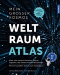 Cover: Mein gro&szlig;er Kosmos Weltraumatlas - Kosmos
