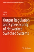 Cover: Output Regulation and Cybersecurity of Networked Switched Systems - Springer