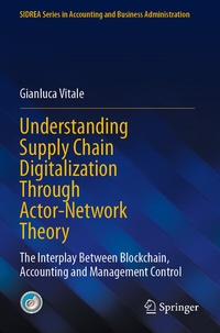Abbildung von: Understanding Supply Chain Digitalization Through Actor-Network Theory - Springer