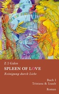 Cover: Spleen of love - Reinigung durch Liebe - BoD - Books on Demand