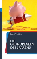 Cover: Die Grundregeln des Sparens - BoD - Books on Demand