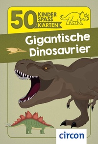 Abbildung von: Gigantische Dinosaurier - Circon Verlag GmbH