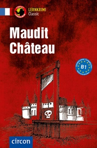Abbildung von: Maudit Château - Circon Verlag GmbH
