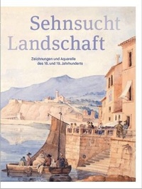 Abbildung von: Sehnsucht Landschaft - Kunstsammlungen Chemnitz