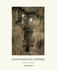Abbildung von: Four seasons of happiness - Barton Verlag
