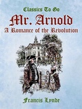 Cover: Mr. Arnold A Romance of the Revolution - OTB eBook publishing