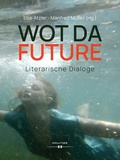 Cover: WOT DA FUTURE - HOLLITZER Verlag