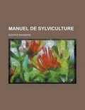 Cover: Manuel de Sylviculture - Rarebooksclub.com