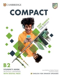 Enlarge image Cover: Compact First for Schools Student's Book without Answers with Digital Pack English for Spanish Speakers - Cambridge University Press