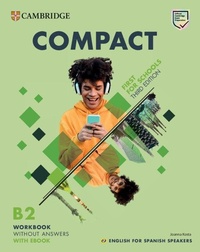 Enlarge image Cover: Compact First for Schools Workbook without Answers with eBook English for Spanish Speakers - Cambridge University Press