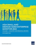Cover: Asia Small and Medium-Sized Enterprise Monitor 2022 - Asian Development Bank