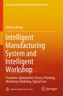 Cover: Intelligent Manufacturing System and Intelligent Workshop - Springer