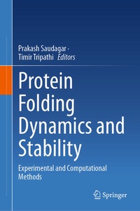Enlarge image Cover: Protein Folding Dynamics and Stability - Springer