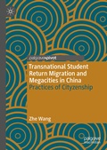 Cover: Transnational Student Return Migration and Megacities in China - Springer