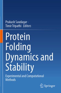 Enlarge image Cover: Protein Folding Dynamics and Stability - Springer