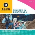 Cover: Trapped in Pirate Park - Spellbound