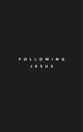 Abbildung von: Following Jesus (Following Jesus Discipleship Resources) - The Book Cot