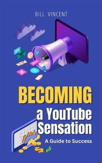 Abbildung von: Becoming a YouTube Sensation - RWG Publishing
