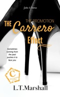 Cover: The Carrero Effect (The Carrero Series, #1) - L.T.Marshall