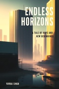 Cover: Endless Horizons: A Tale of Hope and New Beginnings - Yuvraj Singh