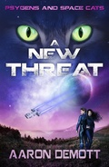 Cover: A New Threat (Psygens and Space Cats, #1) - Onicranium Dragon Books