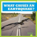 Cover: What Causes an Earthquake? - Bullfrog Books