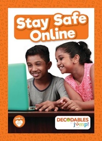 Abbildung von: Stay Safe Online - Decodables by Jump!