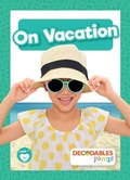 Cover: On Vacation - Decodables by Jump!