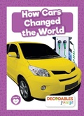 Cover: How Cars Changed the World - Decodables by Jump!