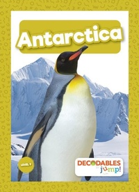 Abbildung von: Antarctica - Decodables by Jump!