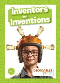 Enlarge image Cover: Inventors and Inventions - Decodables by Jump!