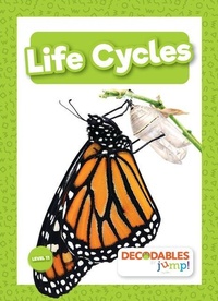 Enlarge image Cover: Life Cycles - Decodables by Jump!