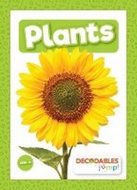 Enlarge image Cover: Plants - Decodables by Jump!