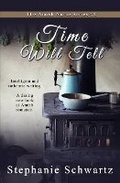 Cover: Time Will Tell - Satin Romance