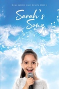 Cover: Sarah's Song - Page Publishing, Inc.
