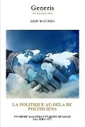 Cover: La Politique Au-Dela de Politiciens - Bayshop (Generis Publishing)