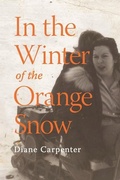 Cover: In the Winter of the Orange Snow - Cirque Press