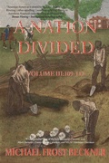 Cover: A Nation Divided - Montrose Station Press LLC