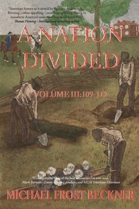 Abbildung von: A Nation Divided - Montrose Station Press LLC